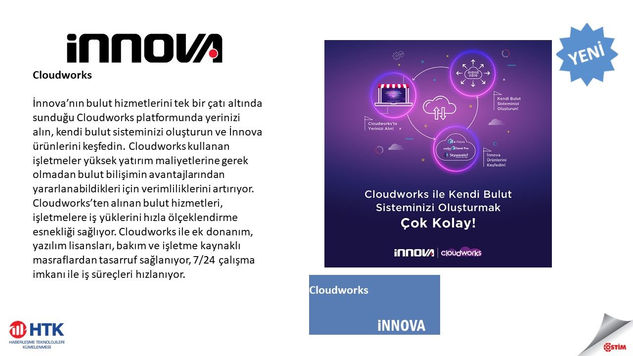 Üyelerimizden Gelişmeler...  İnnova Bilişim' in Cloudworks ürünü: 